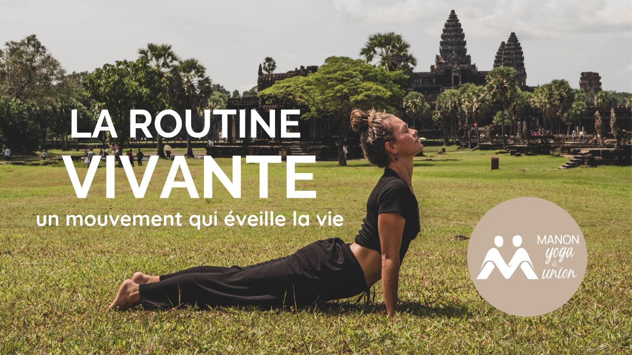 N°1 - RESPIRER | ROUTINE VIVANTE | YOGA DOUX